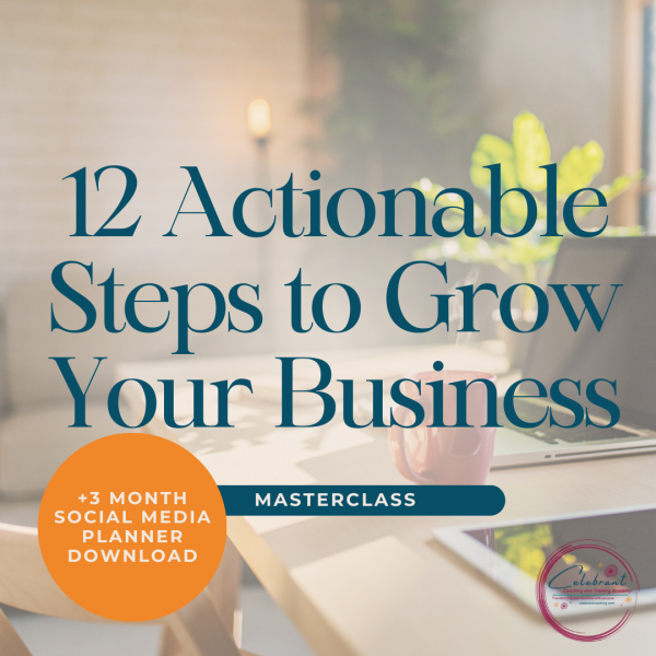 12 Small Actions to Transform your Business Masterclass + 3 Month Social Media Planner Download