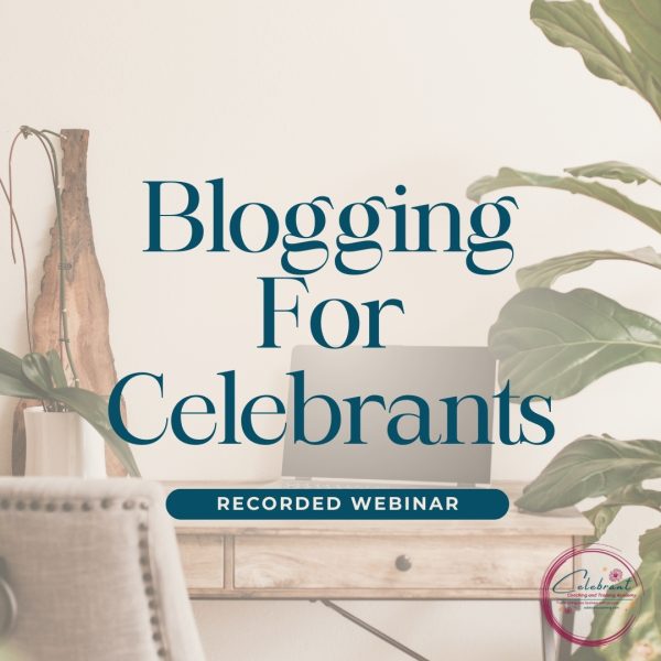 Blogging for Celebrants: 90-Minute Pre-Recorded Workshop