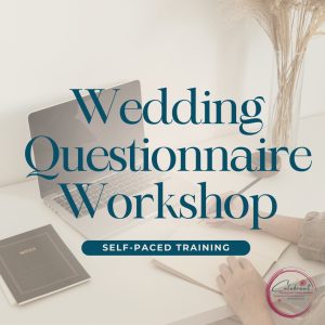 Wedding Questionnaire Workshop: CPD Approved Pre-Recorded Training